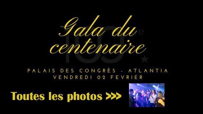 Photos du Gala du 100aire